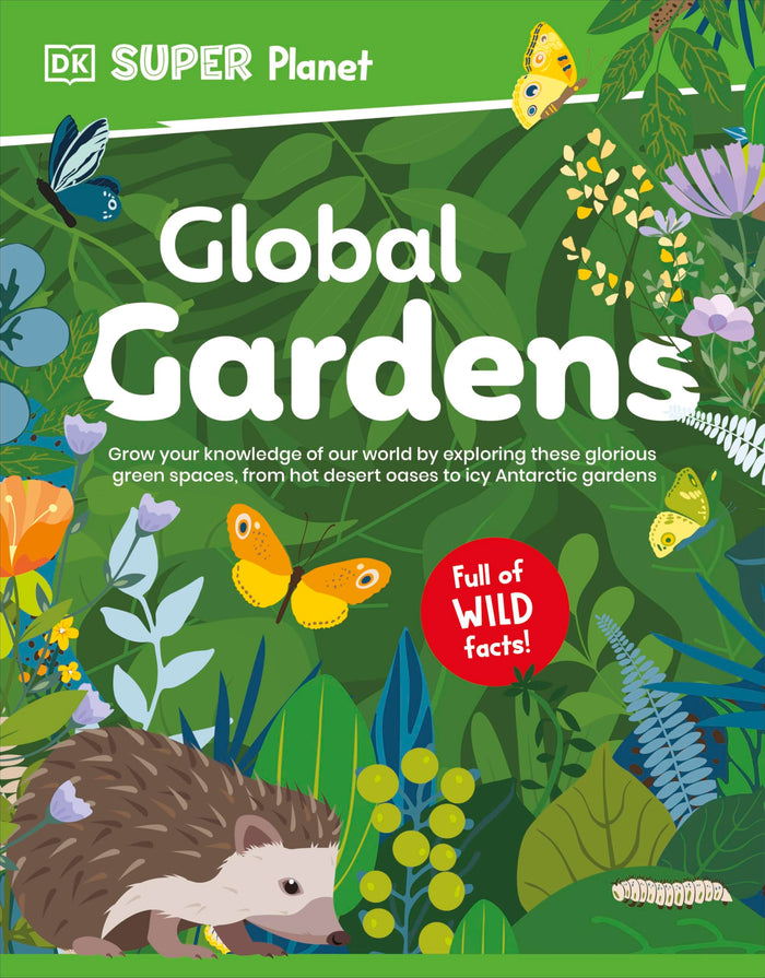 DK Super Planet Global Gardens. by D.K. Publishing - Paperback cover
