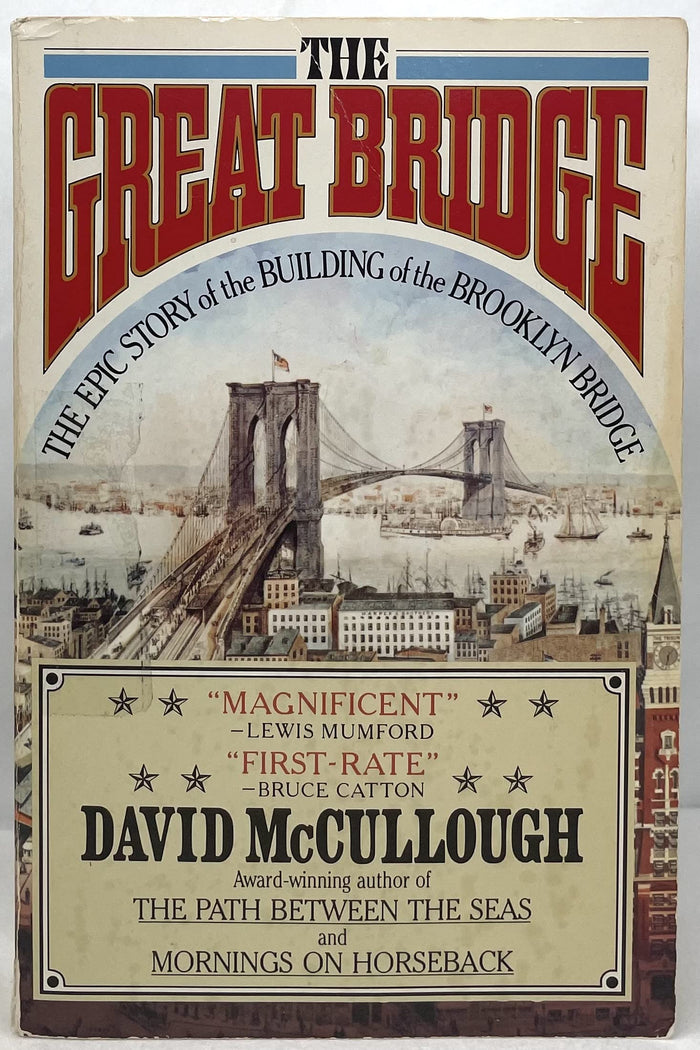 Great Bridge - Epic Story Of The Building Of The Brooklyn Bridge by David McCullough - Paperback cover