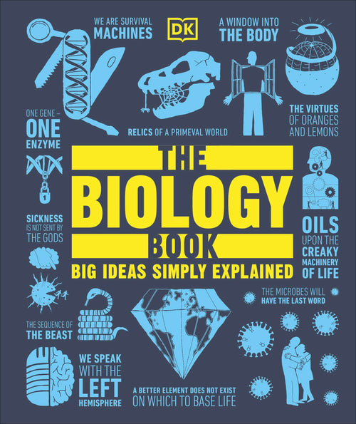 The Biology Book: Big Ideas Simply Explained by DK - Hardcover cover