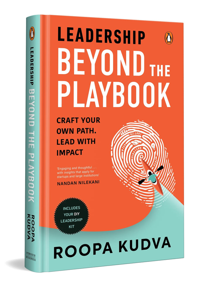 Leadership Beyond the Playbook: Craft Your Own Path, Lead with Impact by Roopa Kudva - Hardcover cover