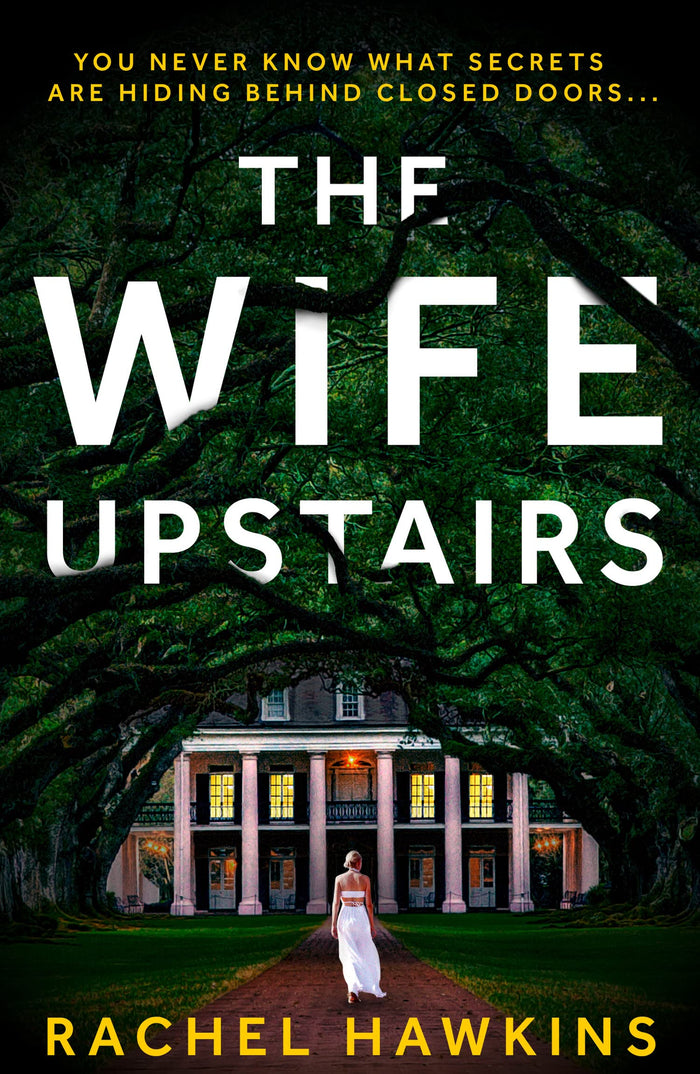 The Wife Upstairs by Rachel Hawkins - Paperback cover