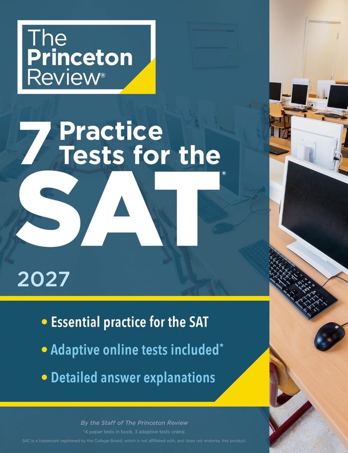 7 Practice Tests for the SAT, 2027: In-Book + Online Practice Tests for Your Top Score (2027) (College Test Preparation) by The Princeton Review - Paperback cover