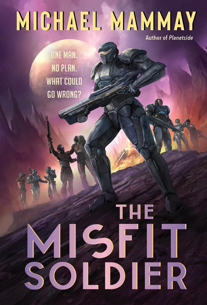 The Misfit Soldier: Stand-Alone Military Sci-Fi Space Opera – Charming Anti-Hero Leads Ragtag Team in Daring Rescue Mission (Misfits, 1) by Michael Mammay - Mass Market Paperback cover