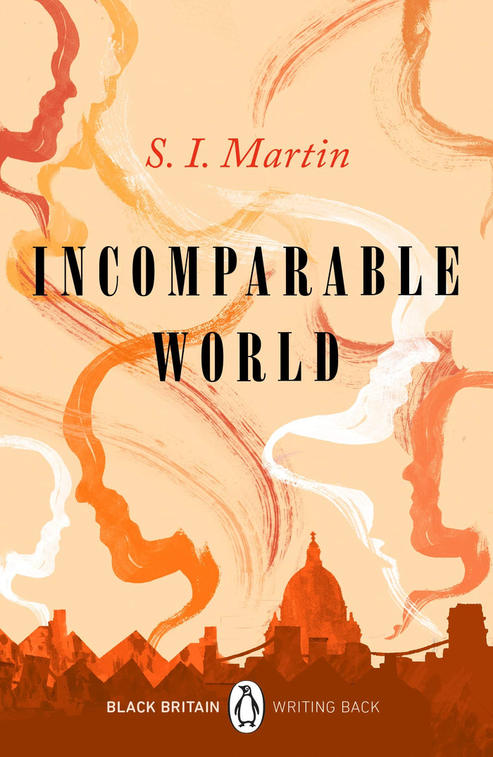 Incomparable World: Black Britain: Writing Back by S. I. Martin - Paperback cover