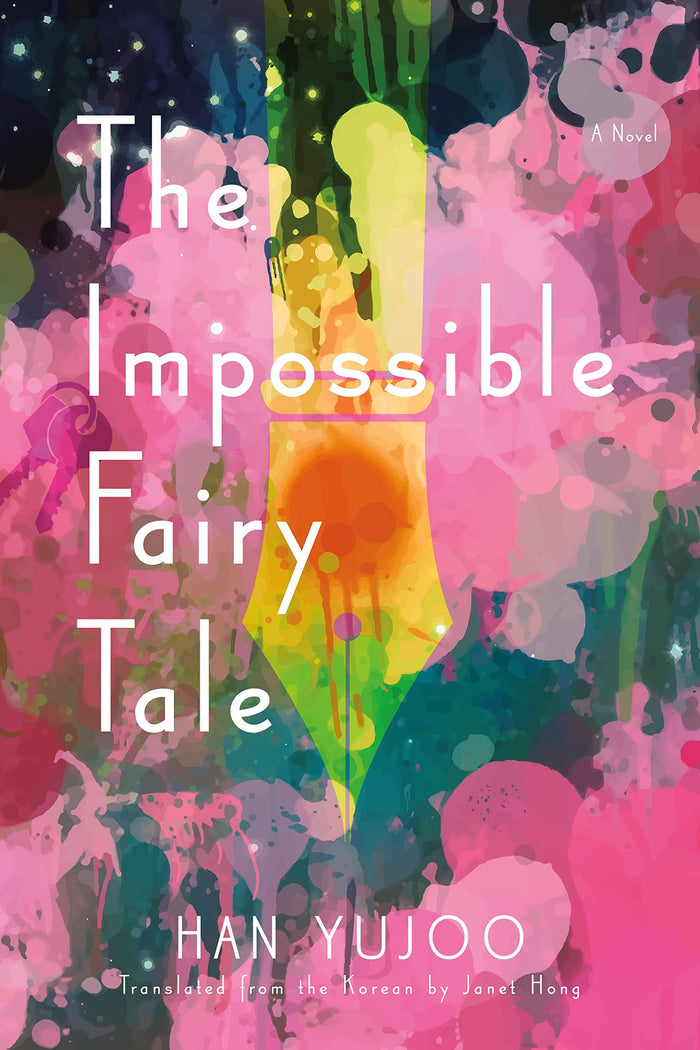 The Impossible Fairy Tale: A Novel by Han Yujoo - Paperback cover