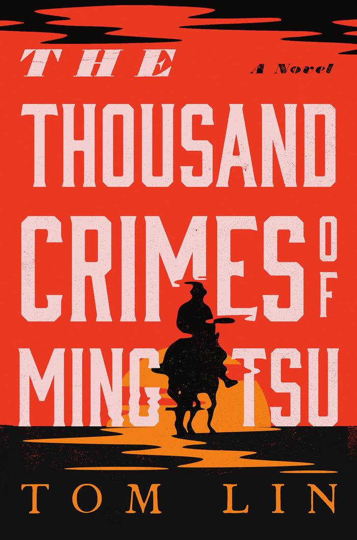 The Thousand Crimes of Ming Tsu by Tom Lin - Hardcover cover