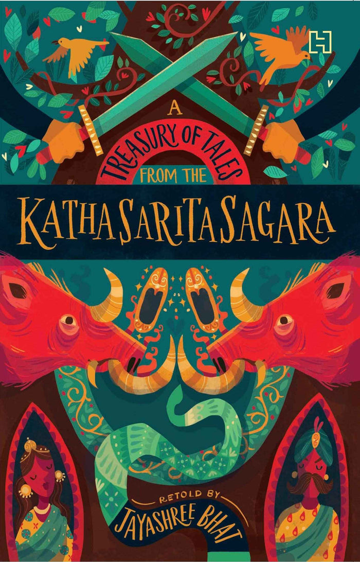 Front cover of the book 'Hachette India Childrens Books A Treasury of Tales from the Kathasaritasagara' by Jayashree Bhat.