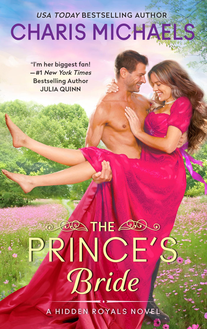 The Prince's Bride: A Passionate Historical Romance of a Rugged Prince in Exile and Fierce Love (Hidden Royals, 2) by Charis Michaels - Mass Market Paperback cover