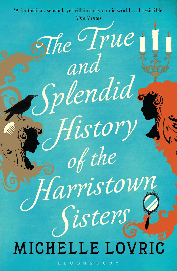 The True and Splendid History of the Harristown Sisters by Michelle Lovric - Paperback cover