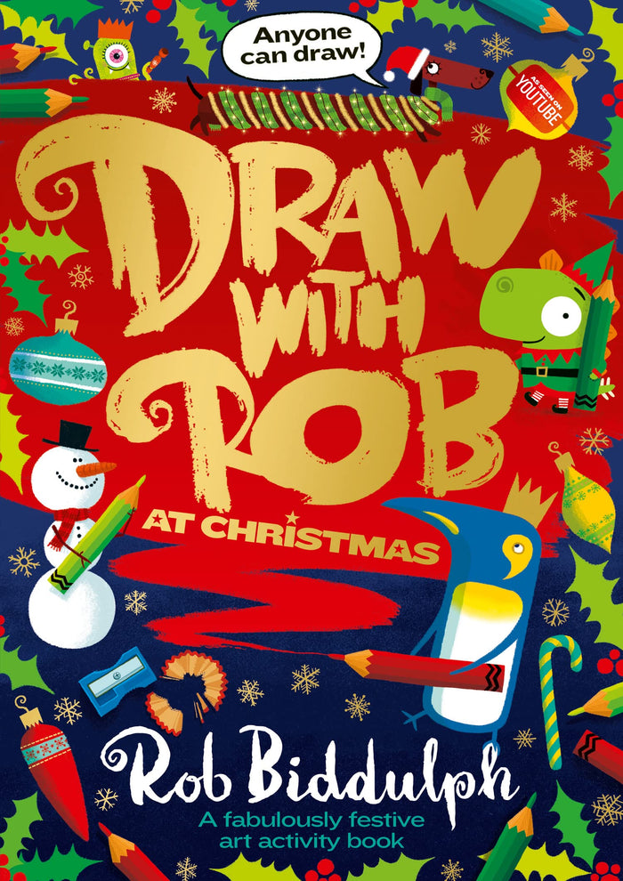 Draw with Rob at Christmas: A fabulously festive art activity book from internet sensation, Rob Biddulph by Rob Biddulph - Paperback cover