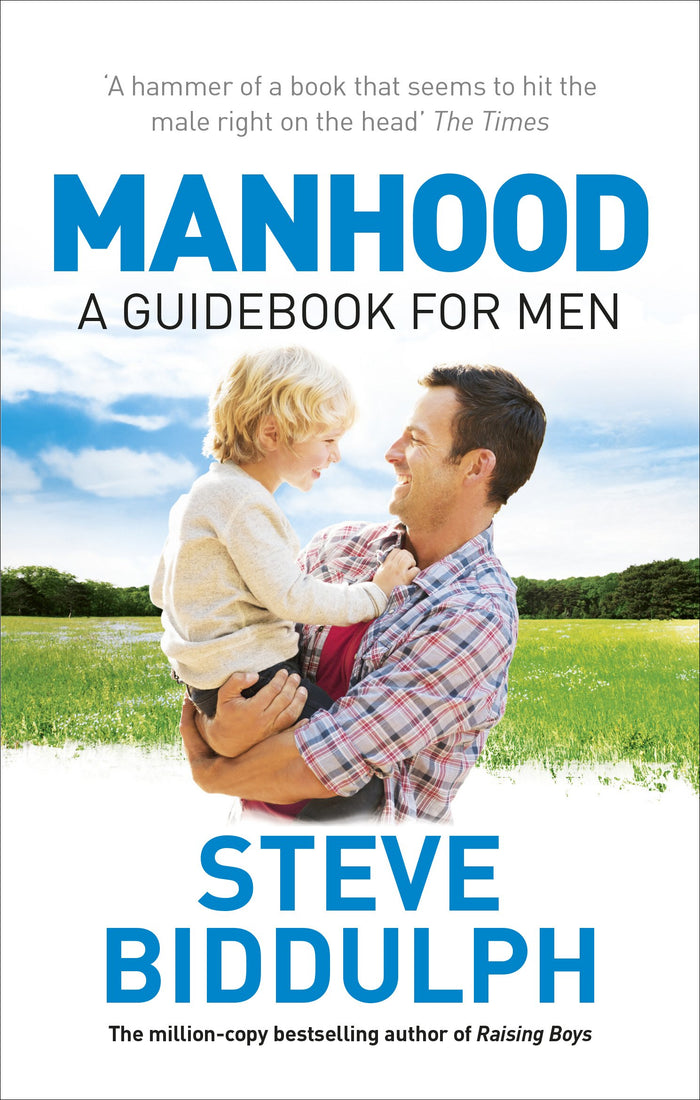 Manhood: Revised & Updated 2015 Edition by Steve Biddulph - Paperback cover