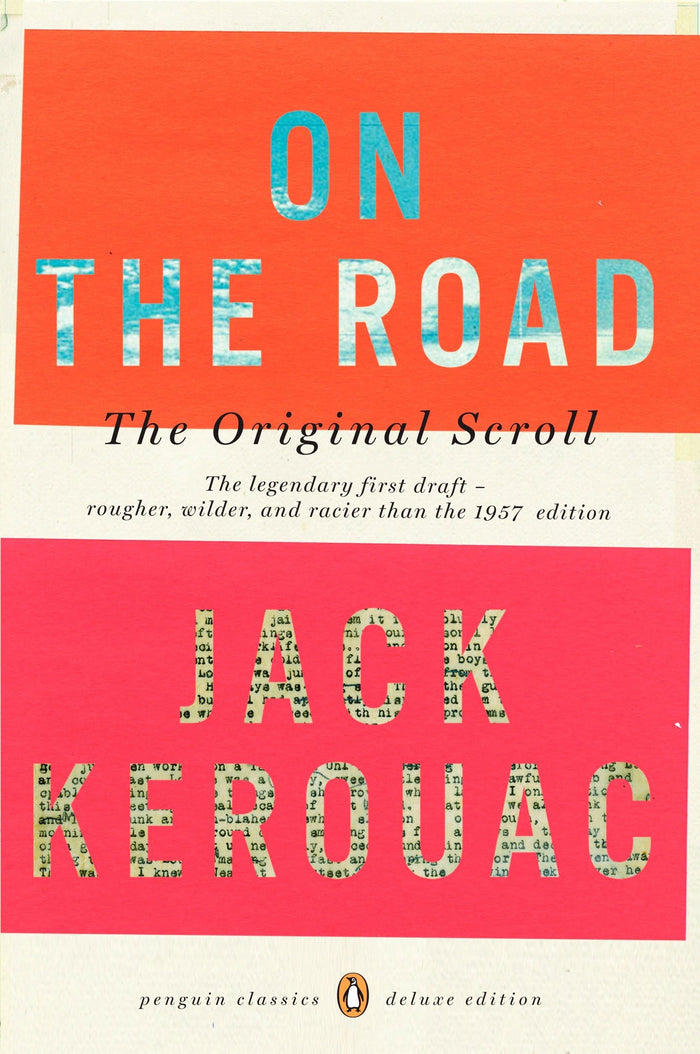 On the Road: The Original Scroll (Penguin Classics Deluxe Edition) by Jack Kerouac - Paperback cover