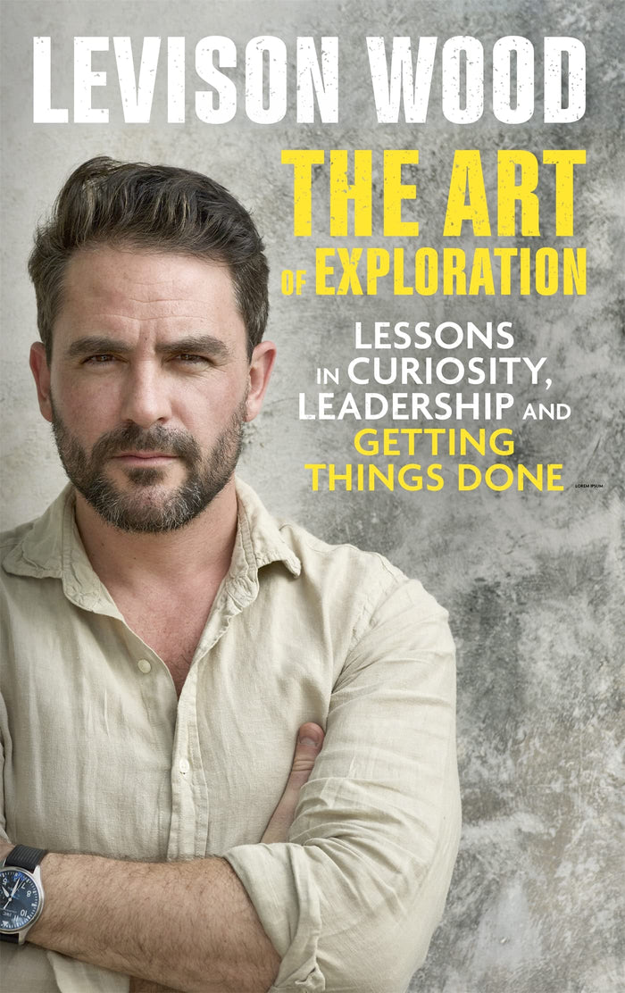 The Art of Exploration by Levison Wood - Paperback cover