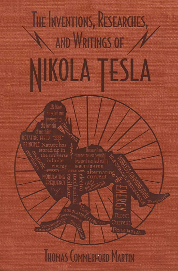 The Inventions, Researches, and Writings of Nikola Tesla (Word Cloud Classics) by Thomas Commerford Martin - Paperback cover