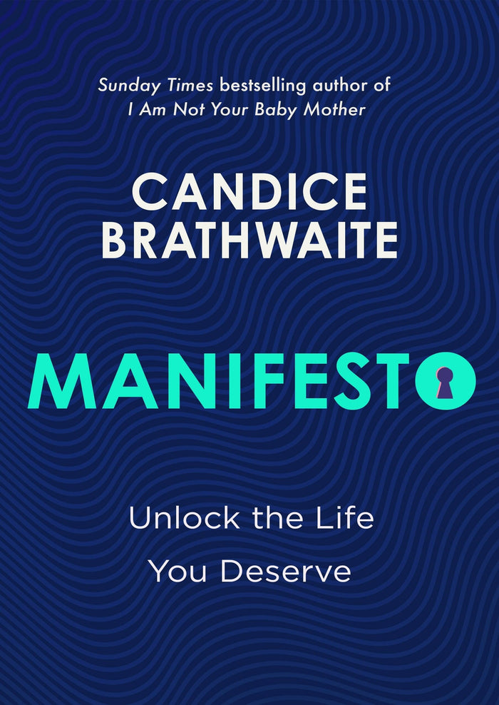 Manifesto: Unlock the life you deserve and find contentment in your everyday by Candice Brathwaite - Hardcover cover