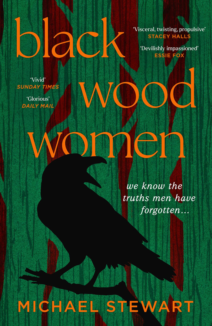 Black Wood Women: A spellbinding, gripping, unputdownable historical novel, to read in 2026 by Michael Stewart - Paperback cover