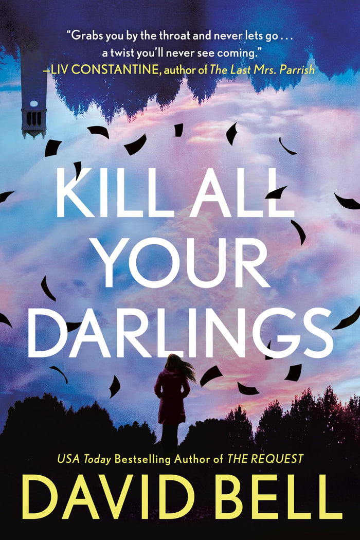 Kill All Your Darlings by David Bell - Paperback cover
