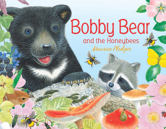 Bobby Bear and the Honeybees (Friendship Tales) - Board Book cover