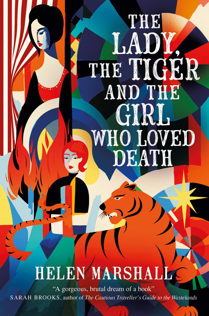 The Lady, the Tiger and the Girl Who Loved Death by Helen Marshall - Paperback cover