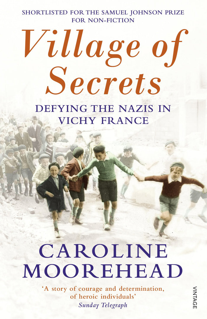 Village Of Secrets by Caroline Moorehead - Paperback cover