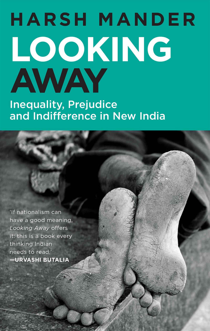 Front cover of the book 'Looking Away' by Harsh Mander.