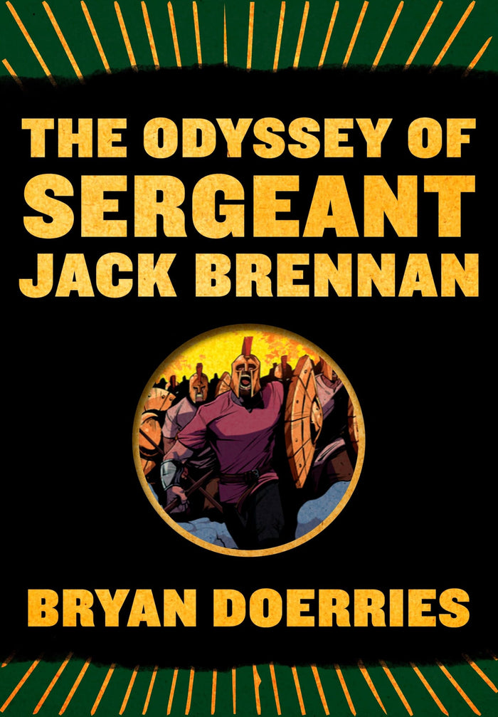 The Odyssey of Sergeant Jack Brennan (Pantheon Graphic Library) by Bryan Doerries - Paperback cover
