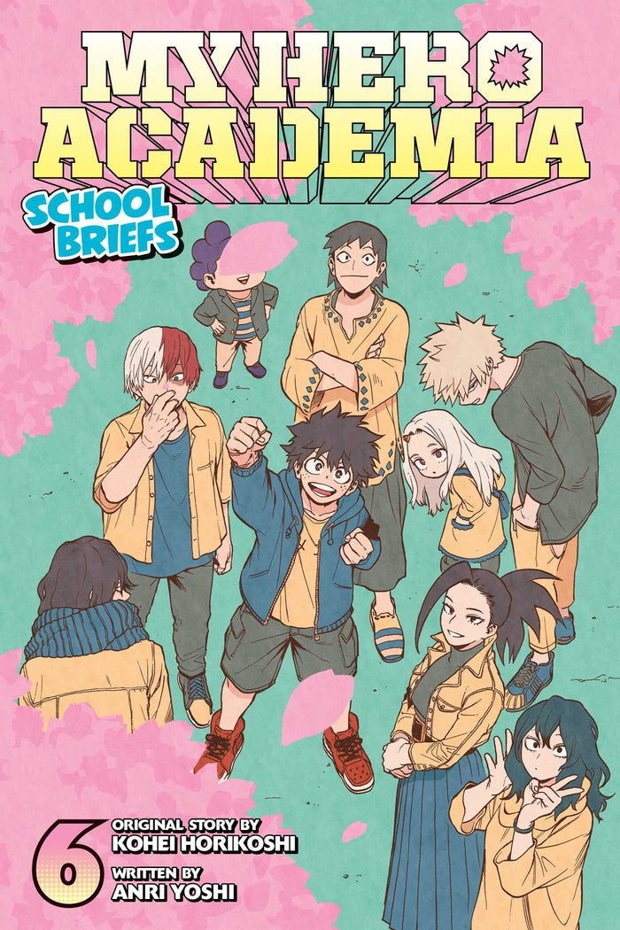 My Hero Academia: School Briefs, Vol. 6 by Kohei Horikoshi - Paperback cover