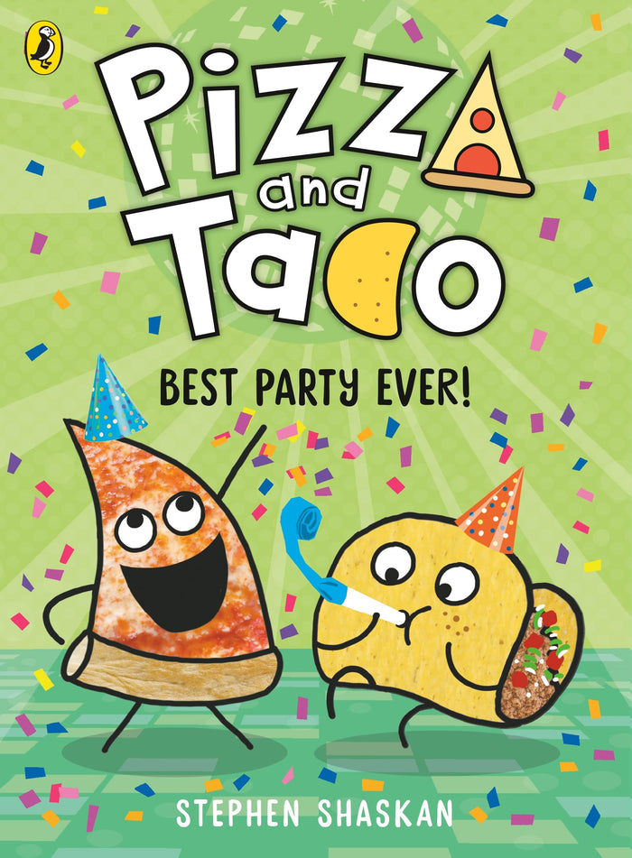Puffin Pizza and Taco Best Party Ever!. by Stephen Shaskan - Paperback cover