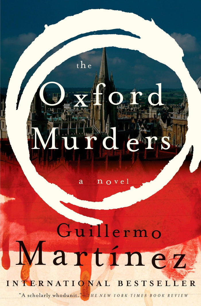 The Oxford Murders by Guillermo Martinez - Paperback cover