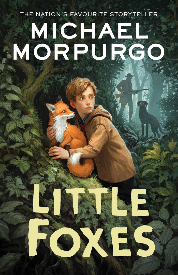Little Foxes: A spellbinding animal story from War Horse author and former Children's Laureate, Michael Morpurgo. by Michael Morpurgo - Paperback cover
