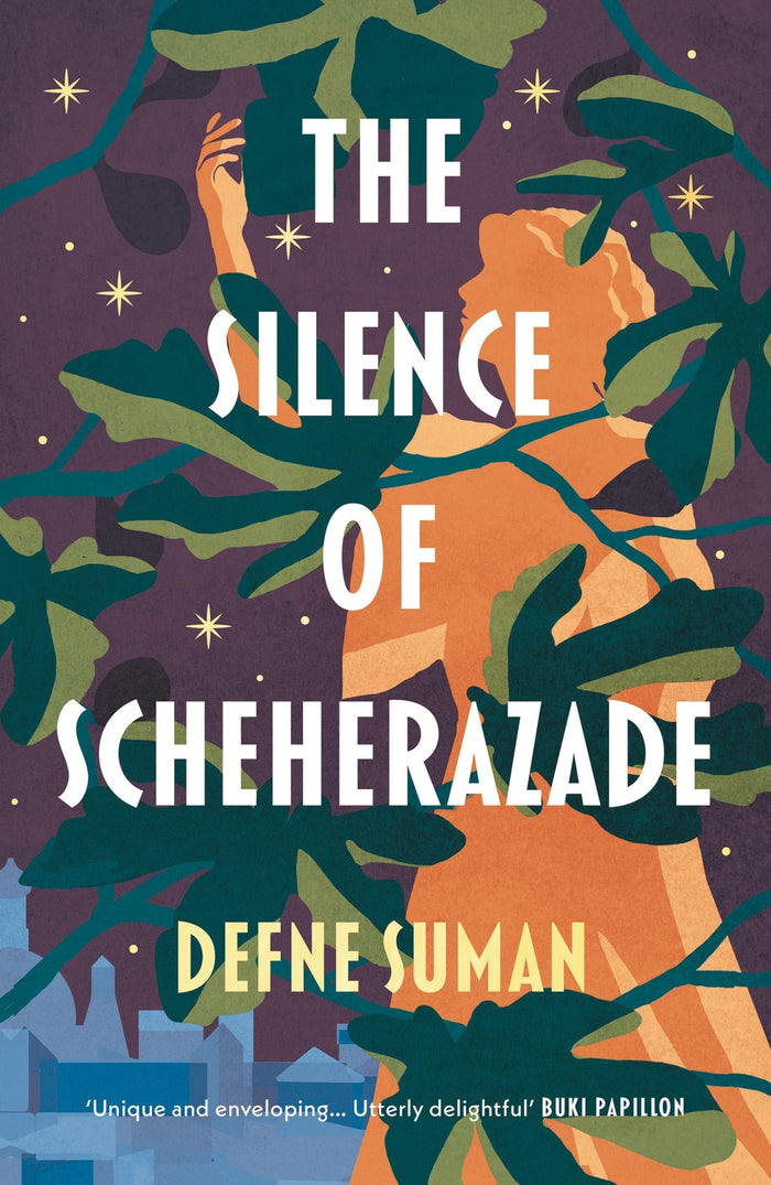 The Silence of Scheherazade by Defne Suman - Paperback cover