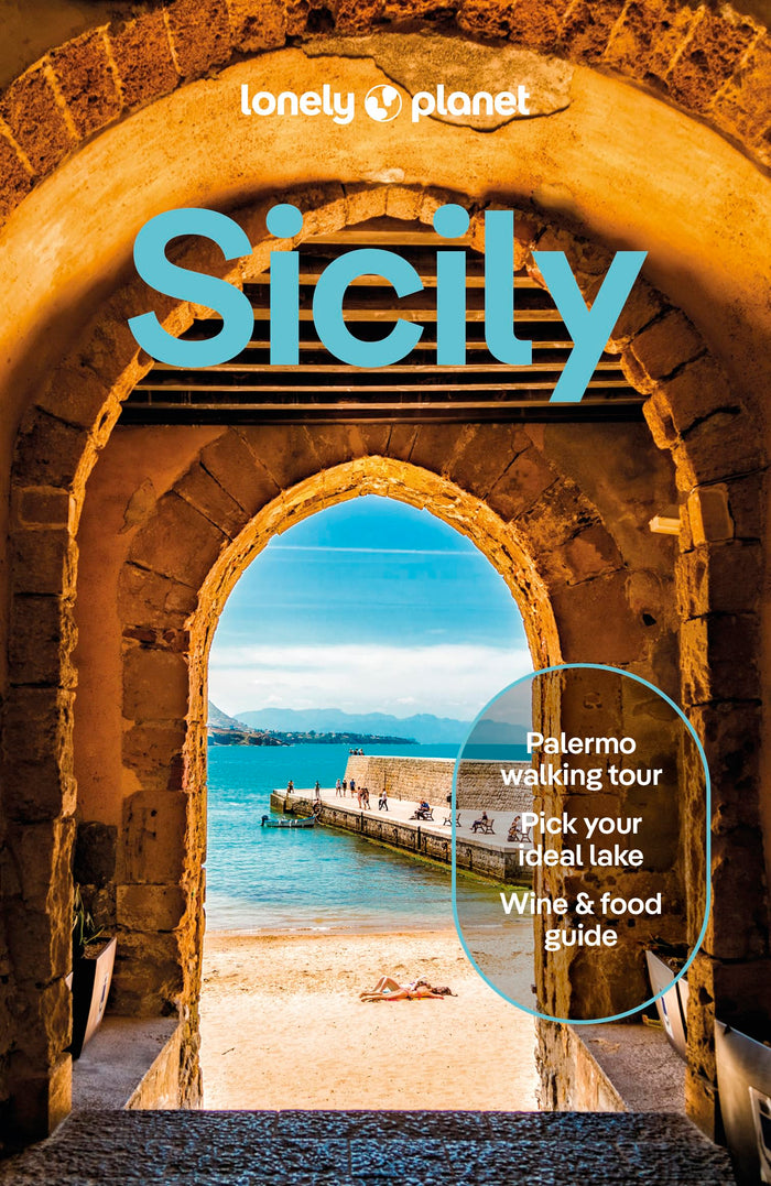 Lonely Planet Sicily: Plan the Trip of a Lifetime | Detailed Itineraries & Maps | Insider Tips | Covers Palermo, Tyrrhenian Coast, Aeolian Islands and more (Travel Guide) by Nicola Williams - Paperback cover