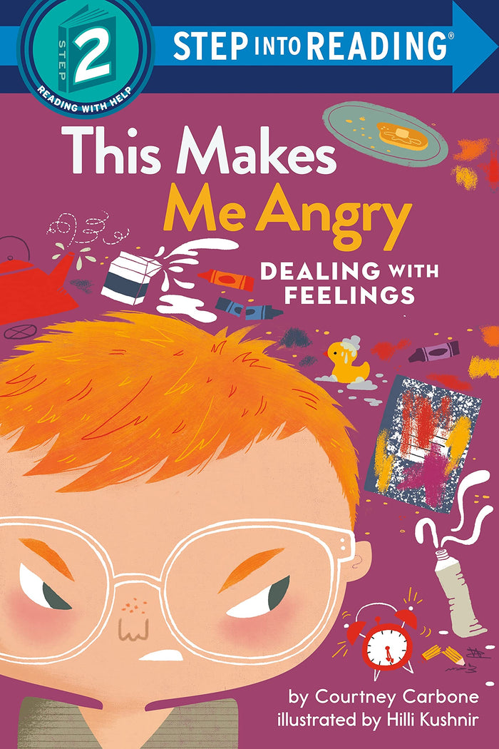 This Makes Me Angry: Dealing With Feelings (Step into Reading, Step 2) by Courtney Carbone - Paperback cover