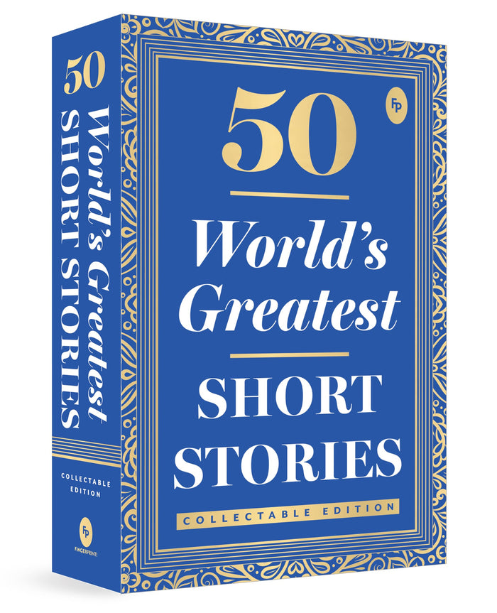 50 World’s Greatest Short Stories : Collectable Edition (Fingerprint! Classics) - Hardcover cover