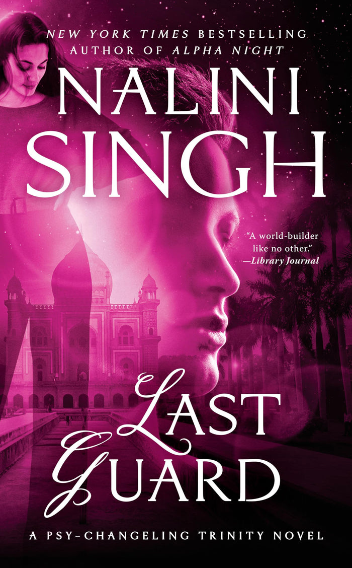 Last Guard (Psy-Changeling Trinity) by Nalini Singh - Mass Market Paperback cover