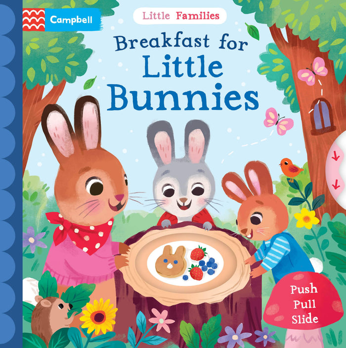 Breakfast for Little Bunnies: A Push Pull Slide Book (Little Families) by Campbell Books (Cbb) - Board Book cover