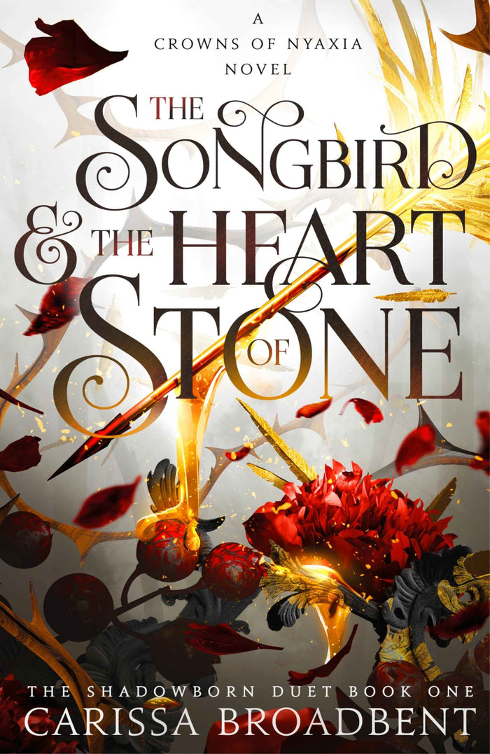 Front cover of the book 'The songbird and the heart of stone' by Carissa Broadbent.