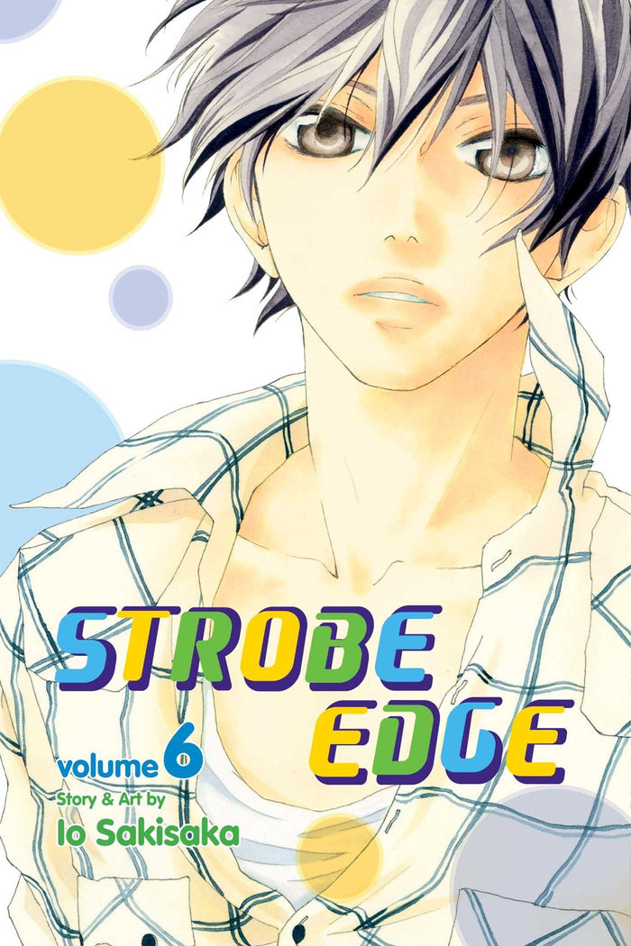 Strobe Edge, Vol. 6 by Io Sakisaka - Paperback cover