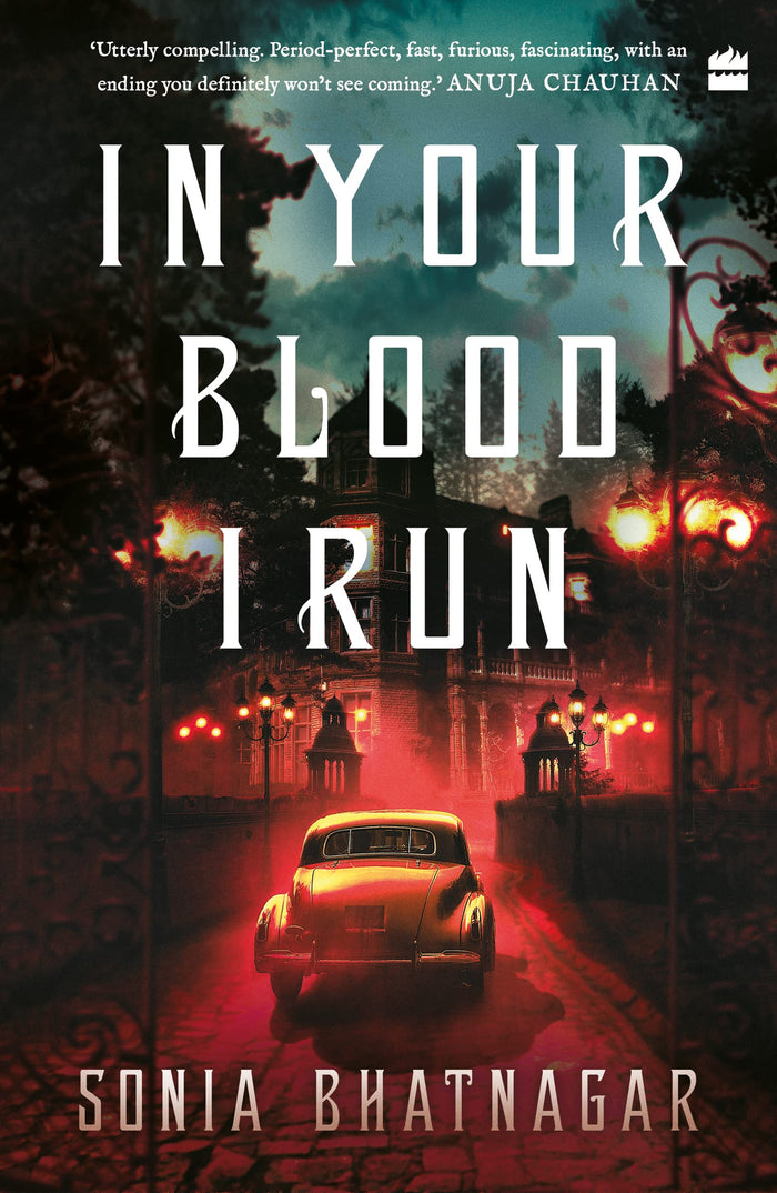 In Your Blood I Run by Sonia Bhatnagar - Paperback cover