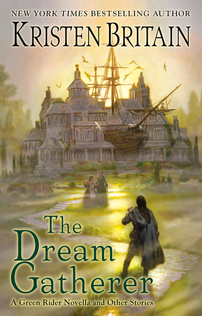 The Dream Gatherer (Green Rider) by Kristen Britain - Paperback cover