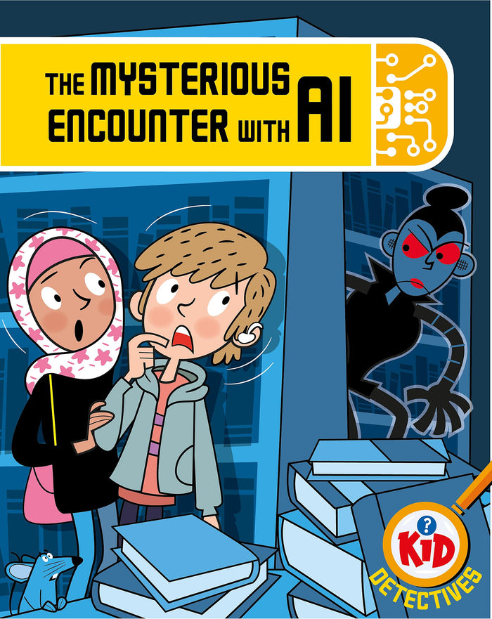 Wayland Kid Detectives The Mysterious Encounter with AI. by Adam Bushnell - Paperback cover