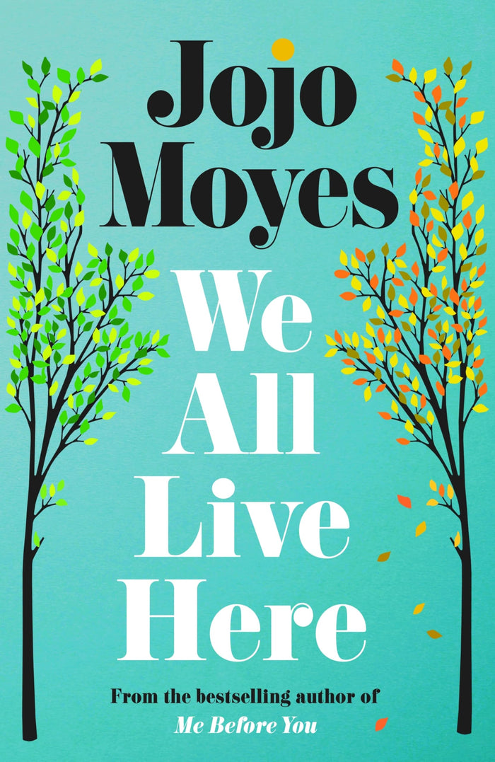 We all live here by Jojo Moyes - Paperback cover