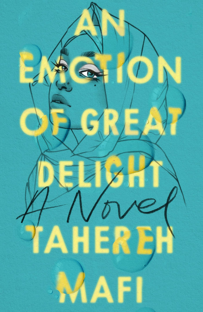 An Emotion Of Great Delight: New heartbreaking romance for 2021 from the New York Times bestselling author of the Shatter Me series and A Very Large Expanse of Sea by Tahereh Mafi - Paperback cover