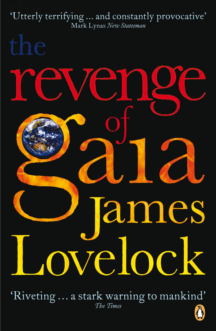 Revenge of Gaia: Why The Earth Is Fighting Back by James Lovelock - Paperback cover
