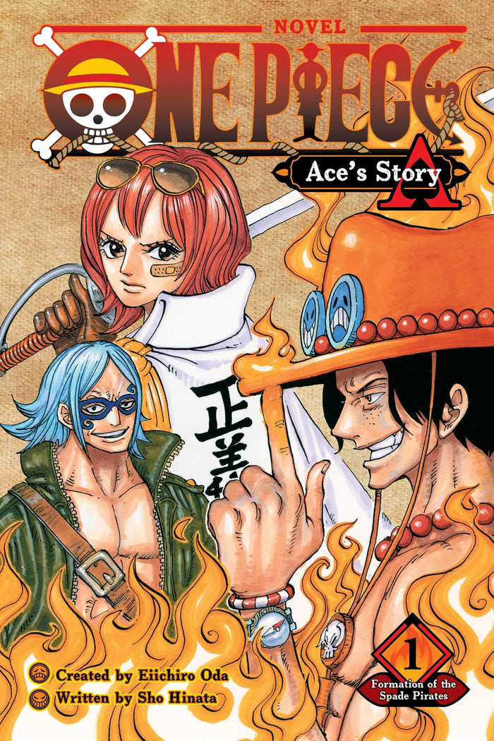One Piece: Ace's Story, Vol. 1: Formation of the Spade Pirates (One Piece Novels) by Eiichiro Oda - Paperback cover