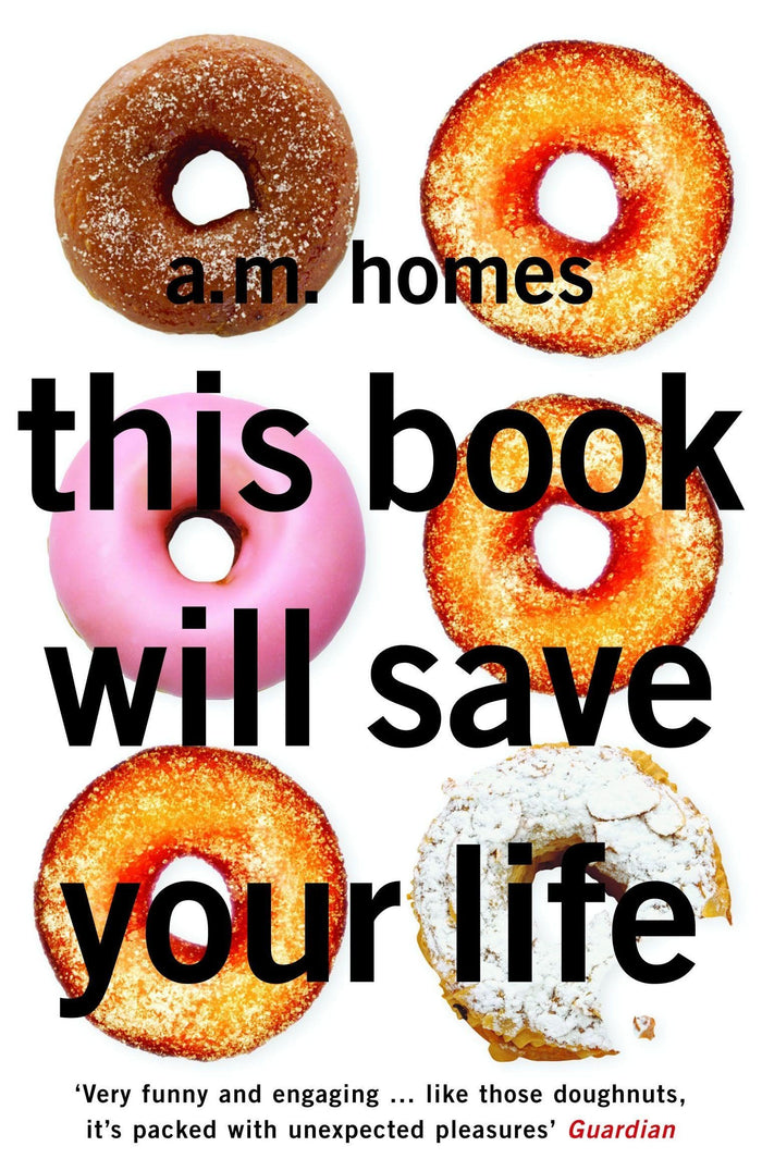 This Book Will Save Your Life by A. M. Homes - Paperback cover