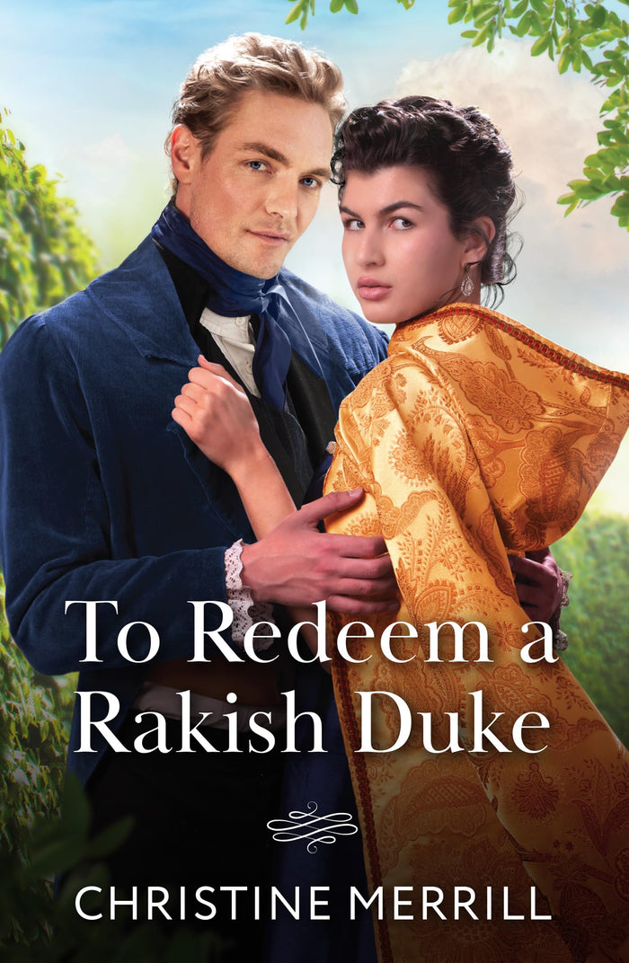To Redeem A Rakish Duke by Christine Merrill - Paperback cover