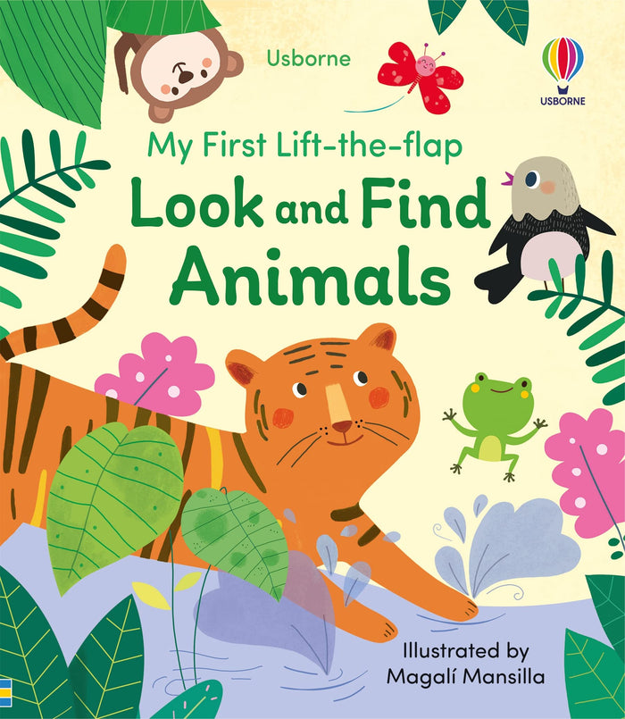 My First Lift-the-flap Look and Find Animals by Kristie Pickersgill - Board Book cover