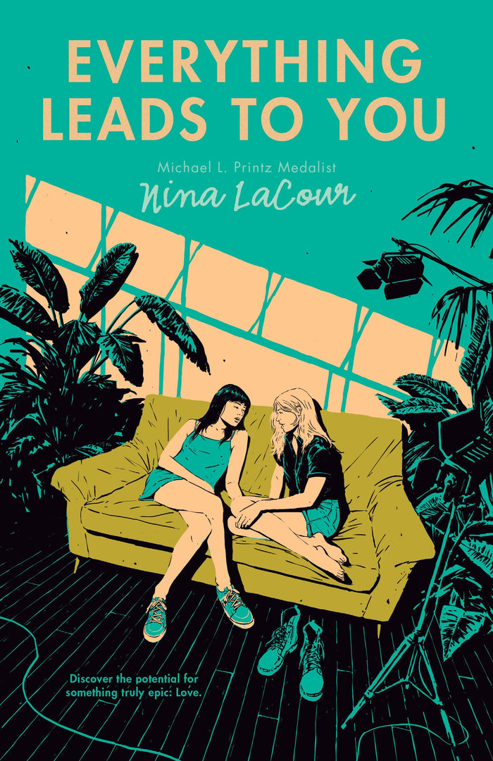 Everything Leads to You by Nina LaCour - Paperback cover