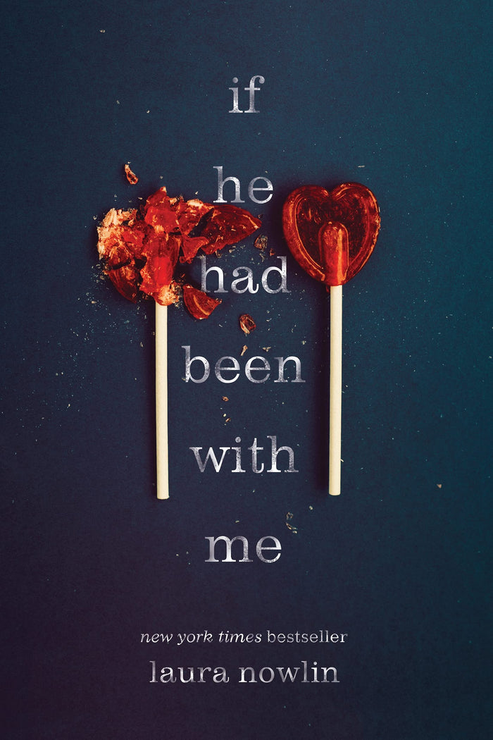If He Had Been with Me by Laura Nowlin - Paperback cover